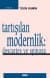 Tartışılan Modernlik: Descartes ve Spinoza