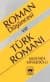 Roman Düşüncesi ve Türk Romanı