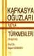Kafkasya Oğuzları veya Türkmenleri
