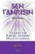 Sen Tanrısın