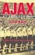 Ajax Hollandalılar ve Savaş