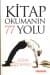 Kitap Okumanın 77 Yolu