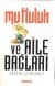 Mutluluk ve Aile Bağları