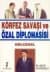Körfez Savaşı ve Özal Diplomasisi