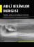 Adli Bilimler Dergisi - Cilt: 7 Sayı: 3 Eylül 2008