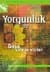 Yorgunluk ve Başa Çıkma Yolları