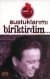 Sustuklarımı Biriktirdim...