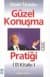 Güzel Konuşma Pratiği El Kitabı