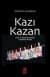 Kazı Kazan/ Hiciv ve Mizah Örnekleriyle Pazarlama Dünyası