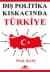 Dış Politika Kıskacında Türkiye