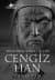Cengiz Han-Bozkırın Kanlı Kılıcı