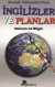 İngilizler ve Planlar