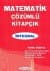 Matematik Çözümlü Kitapçık: İntegral