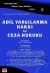 Karşılaştırmalı Güncel Ceza Hukuku Serisi 3 Adil Yargılanma Hakkı ve Ceza Hukuku - 3