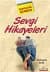 Hayatın İçinden Sevgi Hikayeleri