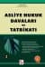 Asliye Hukuk Davaları ve Tatbikatı / 2 Cilt