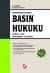 Basın Hukuku (4. Baskı)