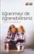 Öğrenmeyi de Öğrenebilirsiniz