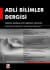 Adli Bilimler Dergisi Cilt: 8 Sayı: 1 Mart 2009