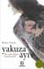 Yakuza Ayı-Bir Mafya Babası Kıznın Anıları