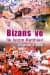 Bizans ve İlk İslam Fetihleri