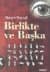 Birlikte ve Başka