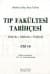 Tıp Fakültesi Tarihçesi (mir At-ı Mekteb-i Tıbbiye)
