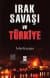 Irak Savaşı ve Türkiye