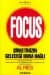 Focus Şirketinizin Geleceği Buna Bağlı