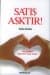 Satış Aşktır! -Beş Adımda Müşteriyi Aşık Etme-