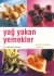 Yağ Yakan Yemekler