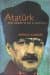 Atatürk The Rebirth Of A Nation