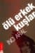 Ölü Erkek Kuşlar