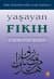 Dört Mezhebe Göre İslam İlmihali / Yaşayan Fıkıh
