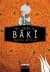 Aşk, Hüzün ve Baki