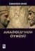 Anadolu`nun Öyküsü