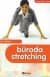 Büroda Stretching