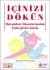 İçinizi Dökün-Duyguları Dışavurmanın İyileştirici Gücü