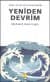 Anılar, Alıntılar ve Yorumlar Işığında Yeniden Devrim