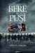 Bere ile Puşi - Birbirine Küsmeyen İki Dost