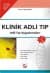Klinik Adli Tıp, Adli Tıp Uygulamaları (3. Baskı)