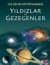 İlk Bilim Kütüphanem - Yıldızlar ve Gezegenler