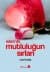 İslam`da Mutluluğun Sırları