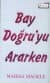 Bay Doğru`yu Ararken