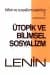 Ütopik ve Bilimsel Sosyalizm