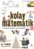 Kolay Matematik / 122 Matematik Problemi ve Ayrıntılı Çözümleri 12 Yaş Üstü