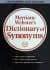 Merriam-Webster`s Dictionary Of Synonyms