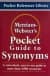 Merriam Webster`s Pocket Guide to Synonyms