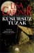 Kusursuz Tuzak (Quincy & Rainie, #6)