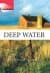 Deep Water